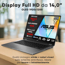NOTEBOOK ASUS VIVOBOOK 14 FLIP ULTRA 5 16GB RAM 512GB SSD 14.0 OLED TOUCH WIN 11 HOME TASTIERA RETROILLUMINATA CON PENNINO  PN:TP3407SA-QL011W